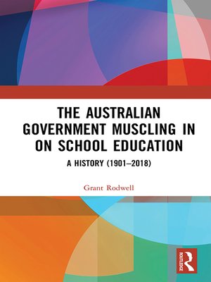 cover image of The Australian Government Muscling in on School Education